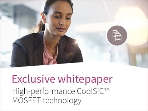 Whitepaper - High-performance CoolSiC™ MOSFET technology with silicon-like reliability
