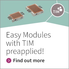 Easy modules with TIM preapplied