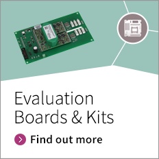 Evaluation Boards and Kits