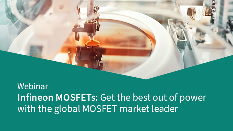 Get the best out of power with the global MOSFET market leader