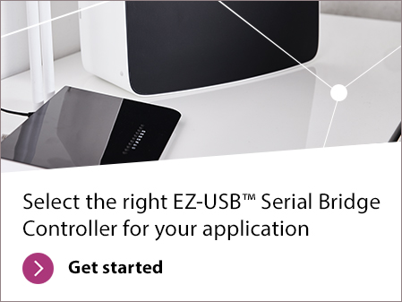 Select the right EZ-USB™ Serial Bridge Controller for your application 