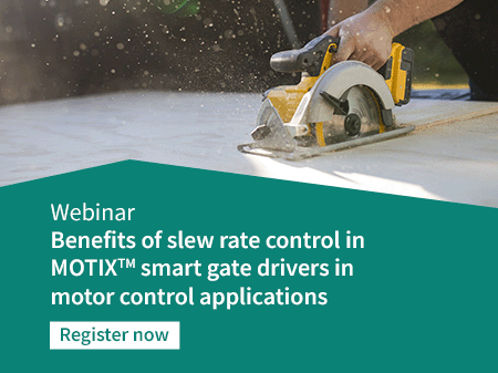 Webinar on benefits of Slew Rate Control in Infineon's MOTIX™ Smart Gate Drivers in Motor Control Applications