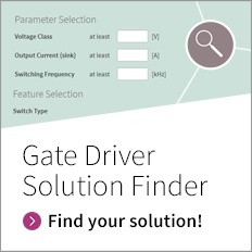 Solution-Finder Tool to find Gate Driver by Parameter Selection, Feature Selection and availability