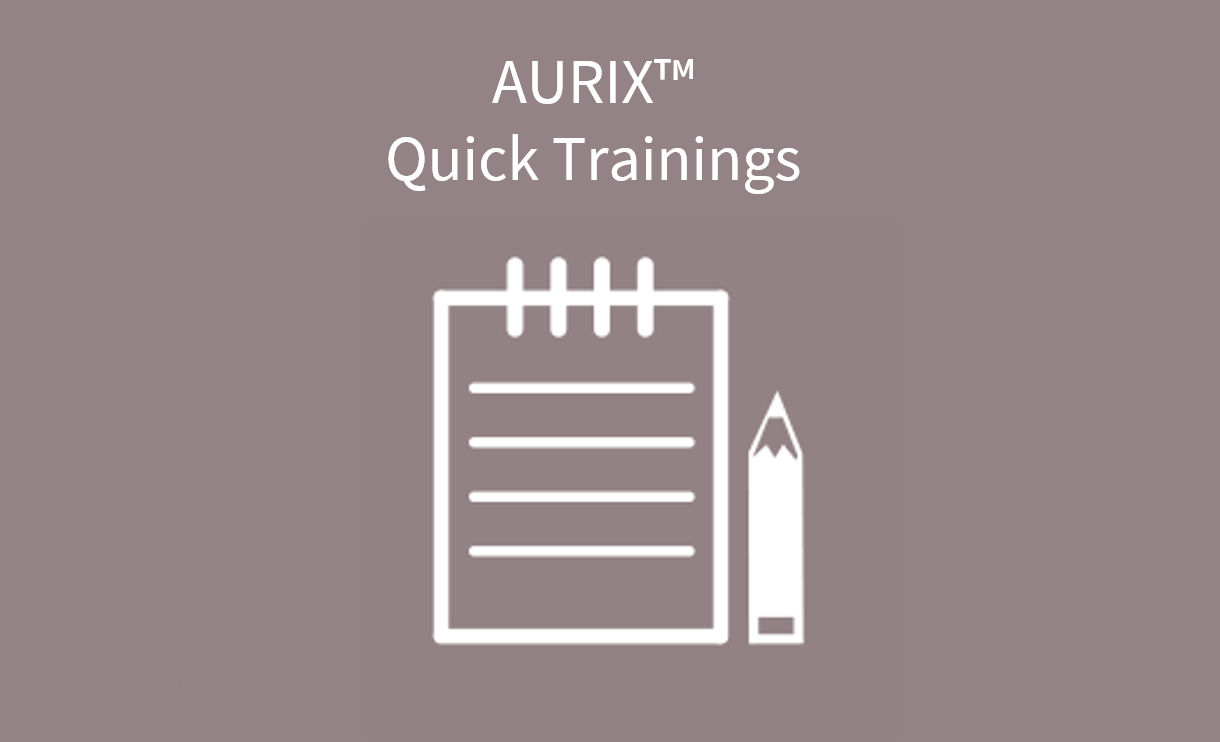 AURIX-Quick-trainings