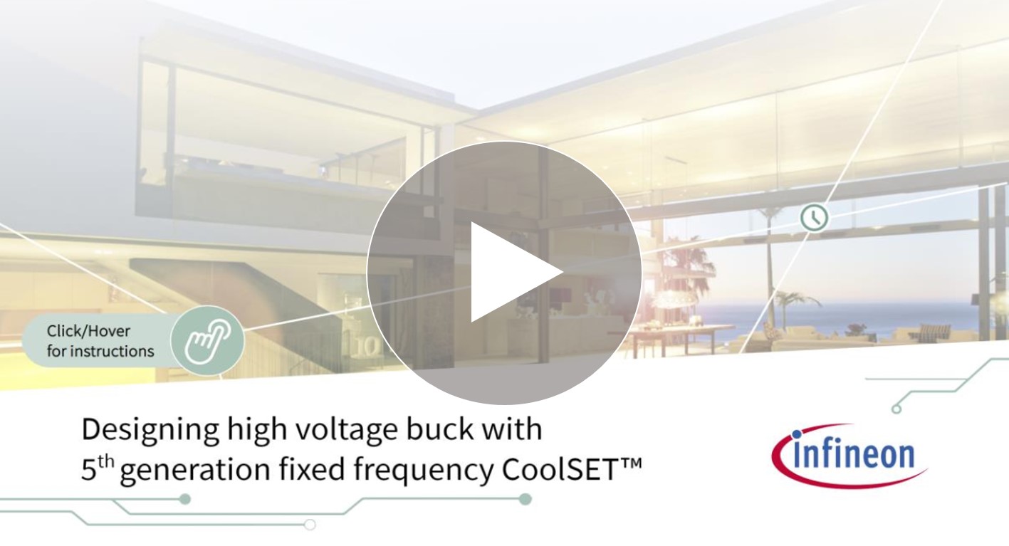 Designing HV buck with 5th generation fixed frequency CoolSET™