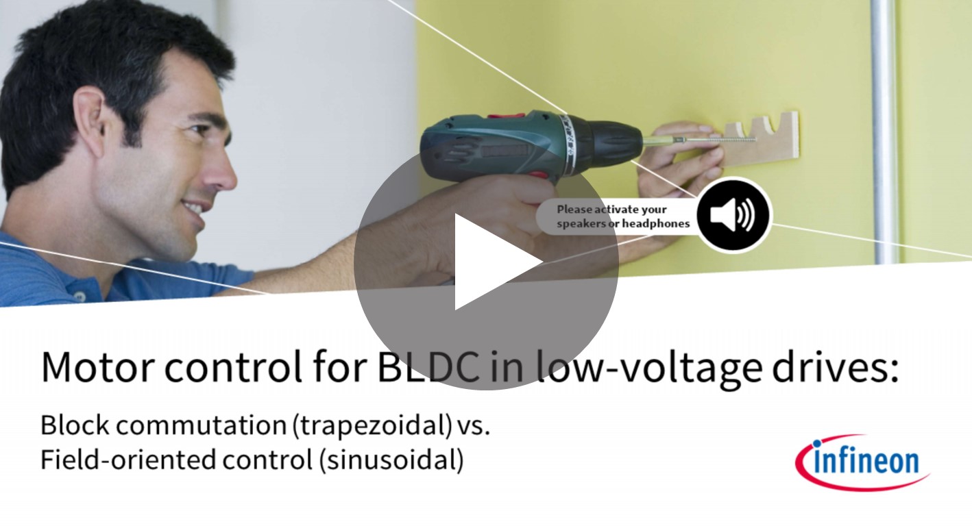 Infineon's eLearning Motor control for BLDC in low voltage drives