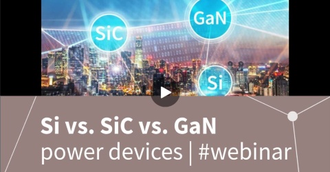 Infineon on demand webminar Si, SiC or GaN?